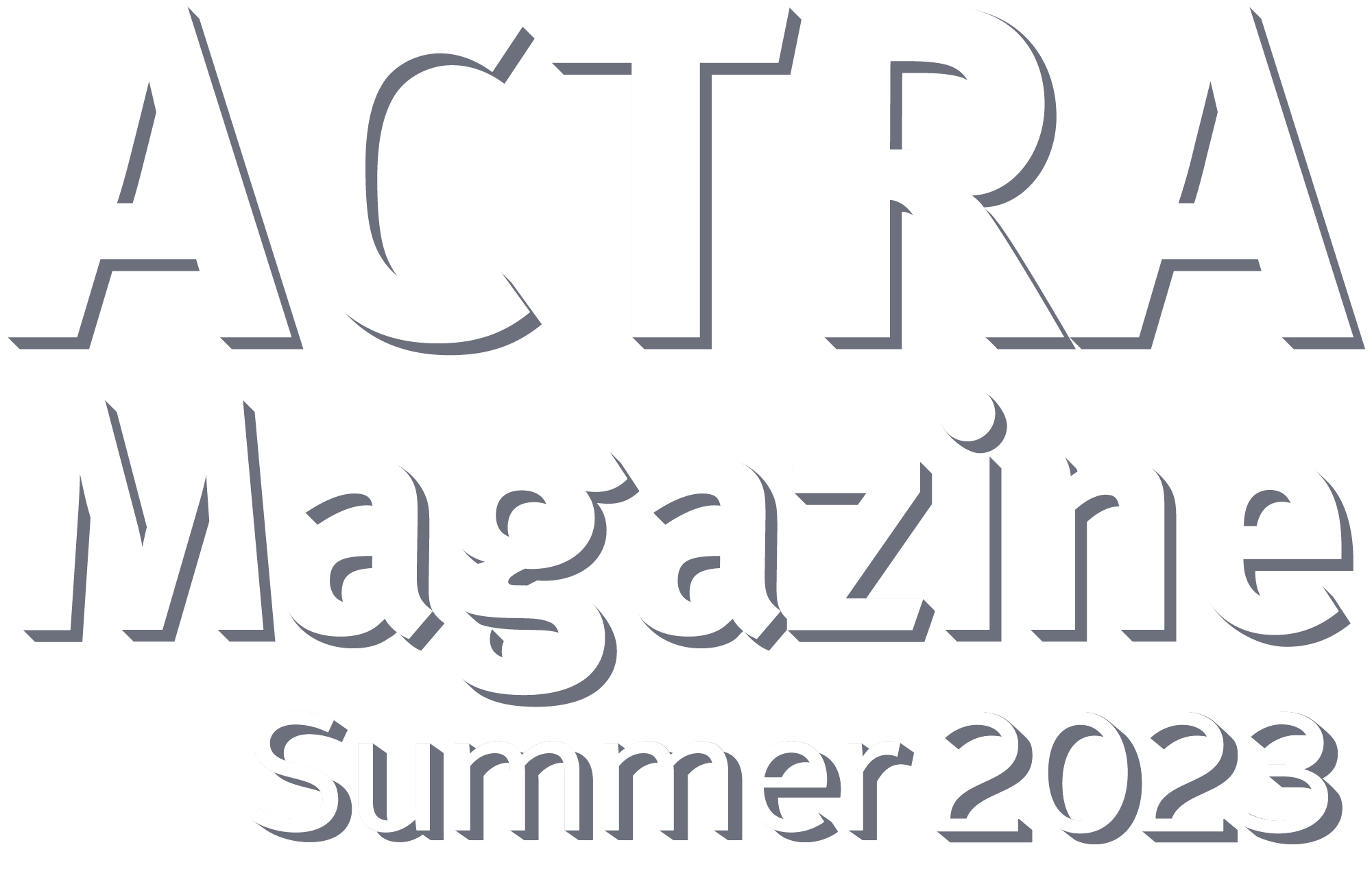 Home - Summer 2023 - ACTRA Magazine